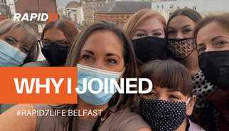 #Rapid7Life Belfast: Why I Joined