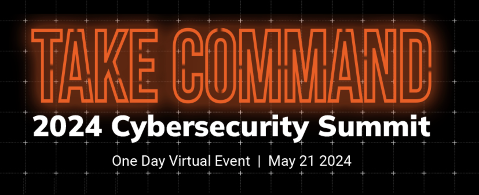 Take Command Summit: Take Breaches from Inevitable to Preventable on May 21