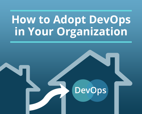 how to adopt devops ihow to adopt devops in your organization
