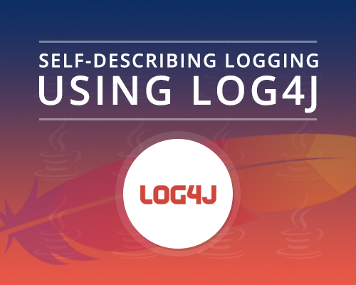Self-Describing-Logging-Using-Log4J
