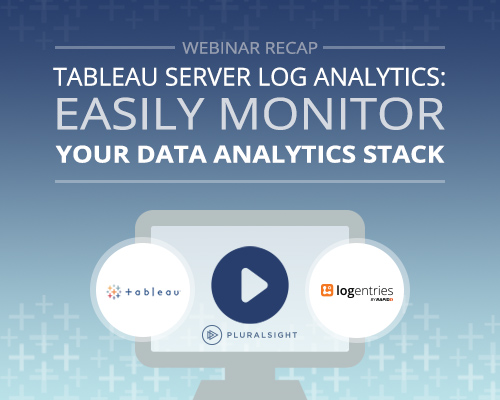 Webinar Recap: Tableau Server Log Analytics