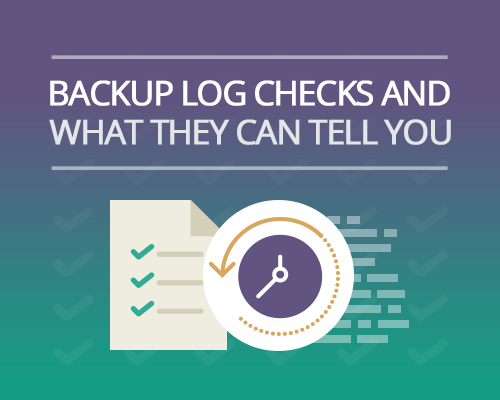 Backup-log-checks-and-what-they-can-tell-you
